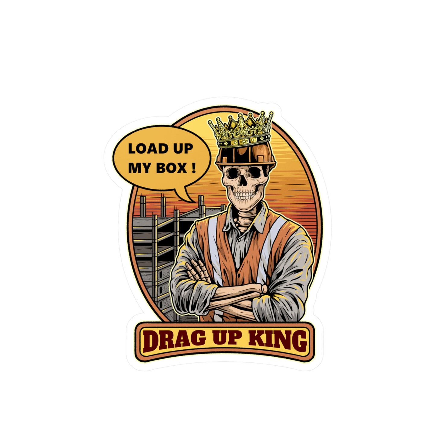 6" DRAG UP-Sticker