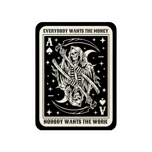 6" EVERYBODY WANTS IT-Sticker