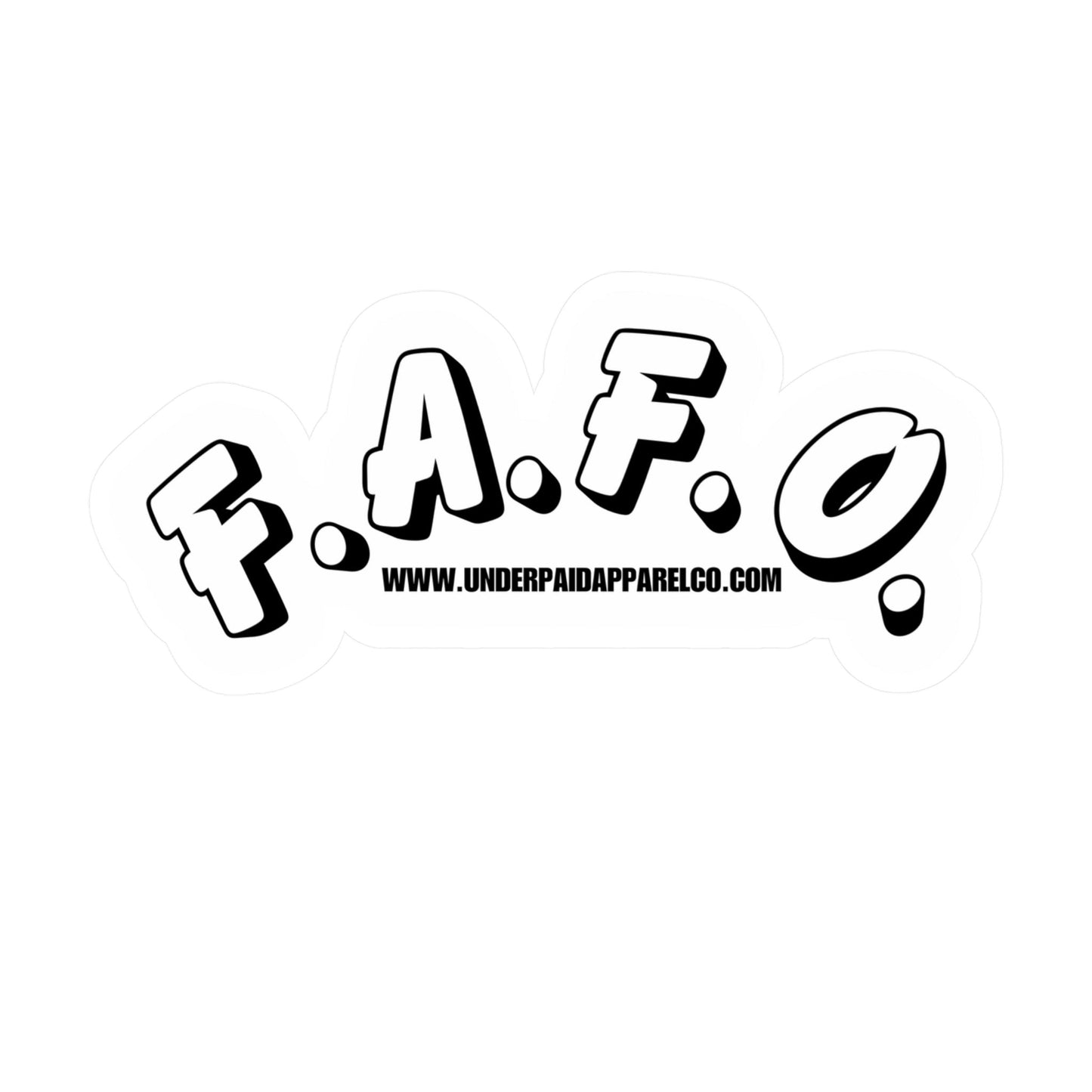 F.A.F.O-6" Sticker