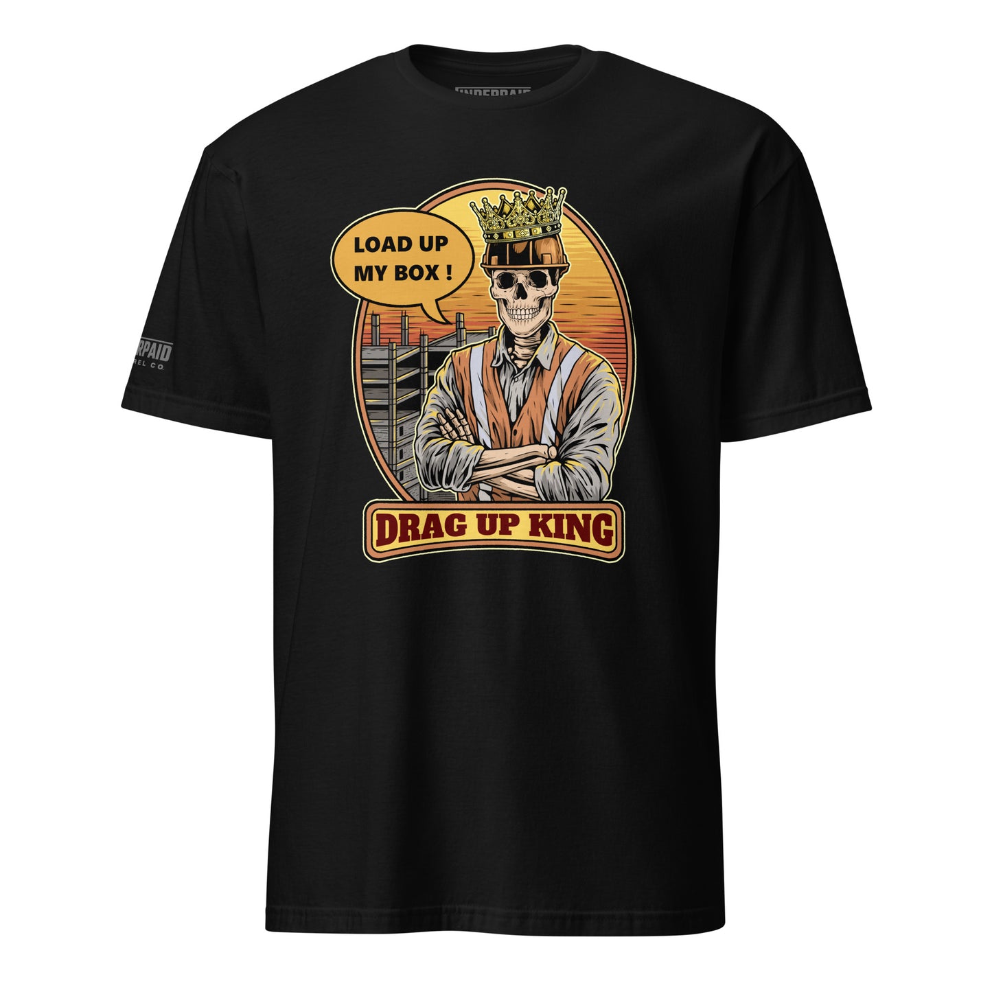 Drag Up King graphic tee featuring full color design